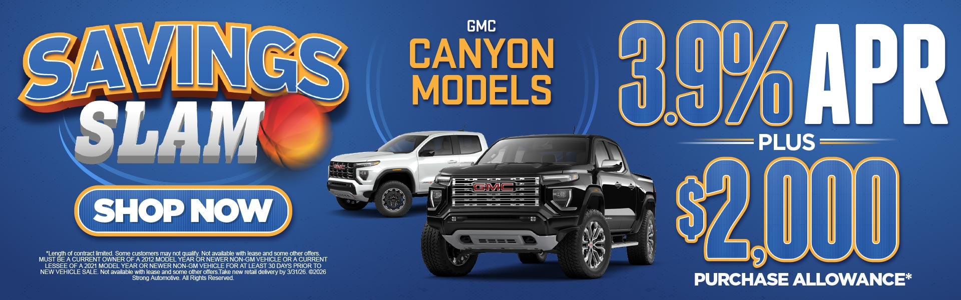 GMC CANYON MODELS	3.9% APR plus $2,000 Purchase Allowance*