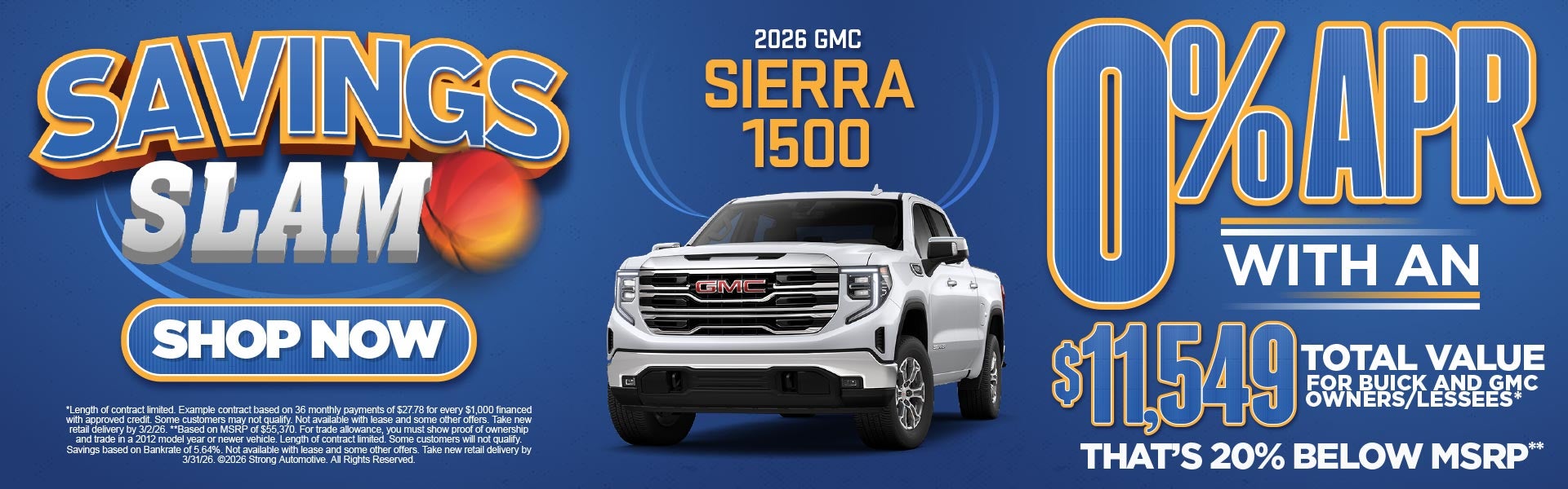 2026 GMC Sierra 1500	"0% APR with a $11,549 Total Value for 