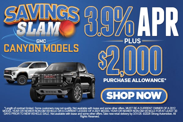 GMC CANYON MODELS	3.9% APR plus $2,000 Purchase Allowance*