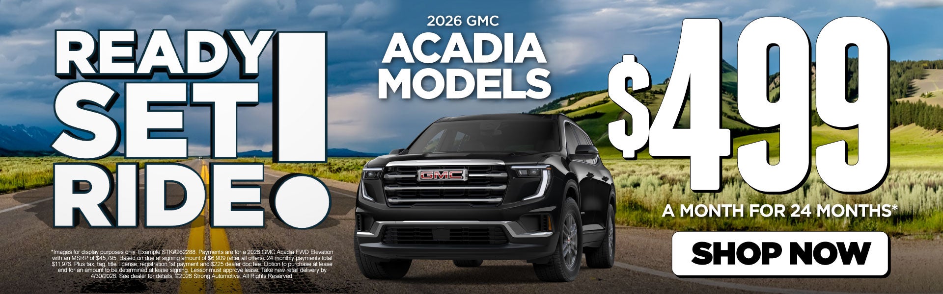2026 GMC ACADIA MODELS	$499/MO FOR 24 MONTHS*