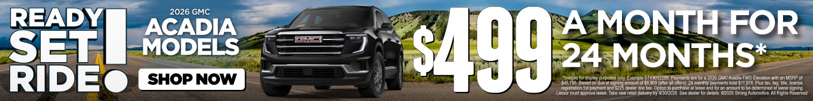 2026 GMC ACADIA MODELS $499/MO FOR 24 MONTHS*