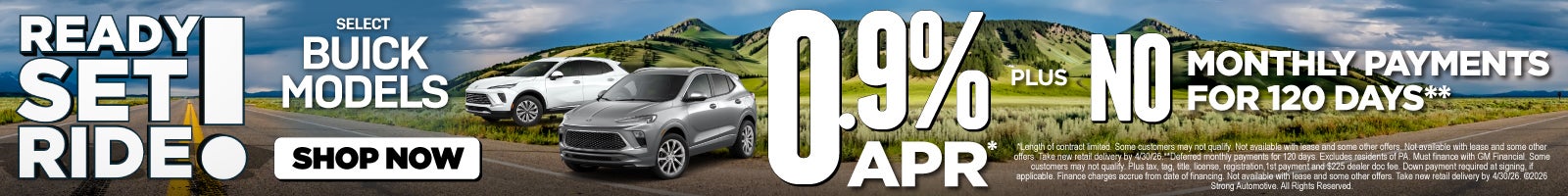 SELECT BUICK MODELS "0.9% APR* Plus, no monthly payments for 120 days**"