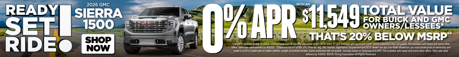 2026 GMC Sierra 1500 "0% APR with a $11,549 Total Value for Buick and GMC owners/lessees* That