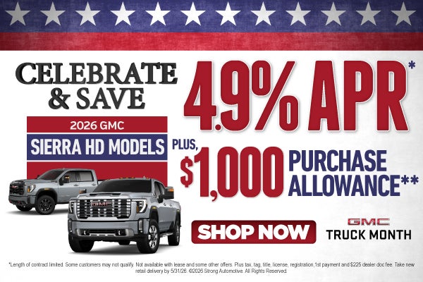 2026 GMC SIERRA HD MODELS	"4.9% APR* Plus, $1,000 Purchase A