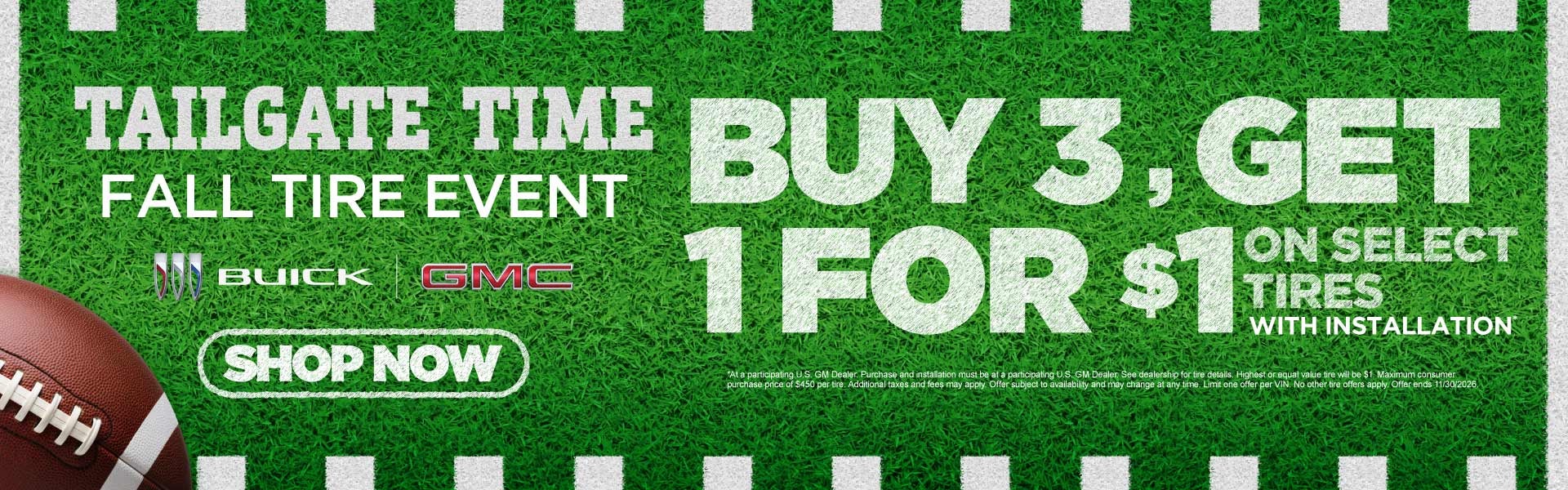 Tailgate Time Fall Tire Event - Buy 3, Get 1 for $1