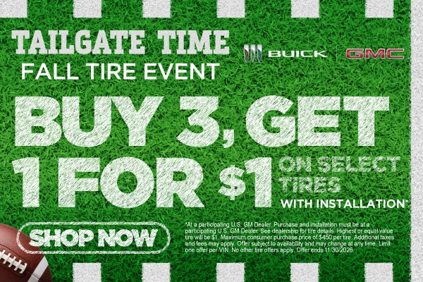 Tailgate Time Fall Tire Event - Buy 3, Get 1 for $1